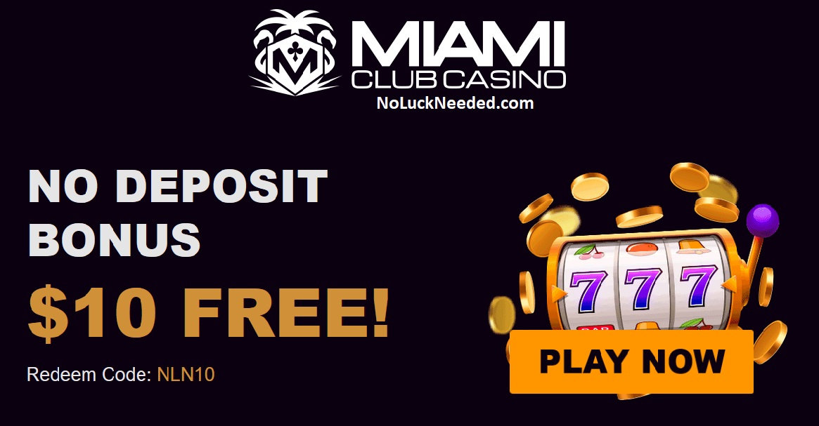 Miami Club Casino No Deposit Codes 2019